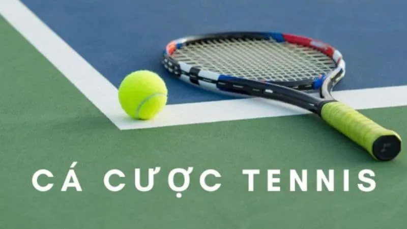 Chơi cá cược tennis hấp dẫn bởi nhiều kèo cược đa dạng